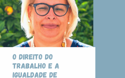 O Direito do Trabalho e a Igualdade de Oportunidades