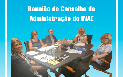 Reunião do Conselho de Administração do INAE